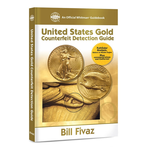 Us Gold Counterfeit 2nd Edition by Fivaz, Bill