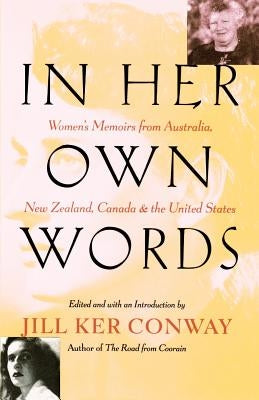 In Her Own Words by Conway, Jill Ker