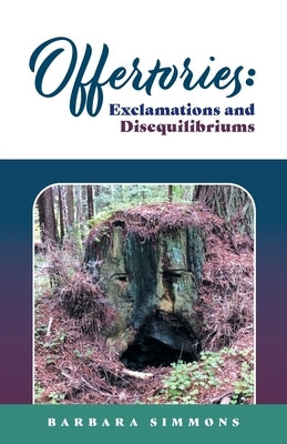 Offertories: Exclamations and Disequilibriums by Simmons, Barbara