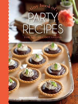 Tiny Book of Party Recipes: For Special Occasions by Cooper, Cindy