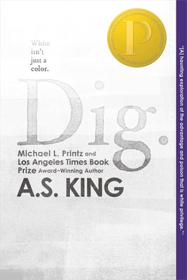 Dig by King, A. S.