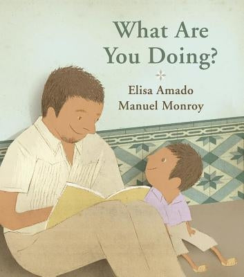 What Are You Doing? by Amado, Elisa