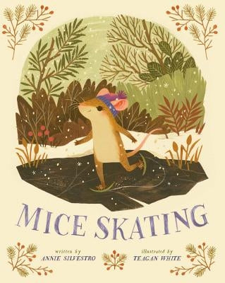 Mice Skating, Volume 1 by Silvestro, Annie