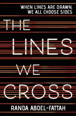 The Lines We Cross by Abdel-Fattah, Randa