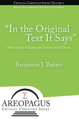 "in the Original Text It Says" by Baxter, Benjamin J.