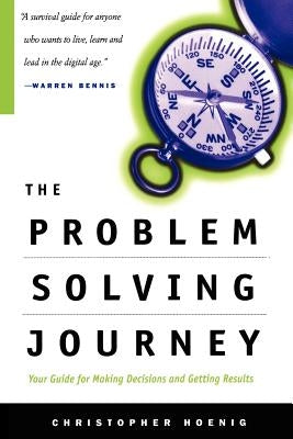The Problem Solving Journey by Hoenig, Chris