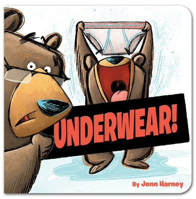 Underwear! by Harney, Jenn