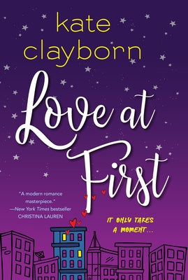 Love at First by Clayborn, Kate