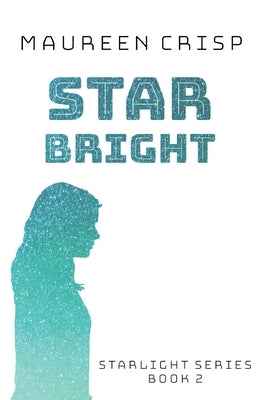 Star Bright by Crisp, Maureen