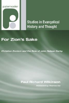 For Zion's Sake by Wilkinson, Paul Richard