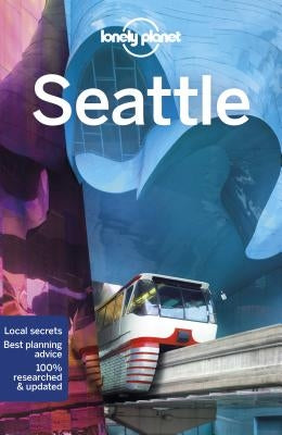 Lonely Planet Seattle by Lonely Planet