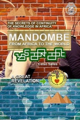 MANDOMBE - From Africa to the World - A GREAT REVELATION. by Salles, Celso