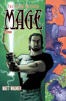 Mage Book Two: The Hero Defined Part One (Volume 3) by Wagner, Matt