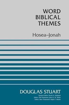 Hosea-Jonah by Stuart, Douglas