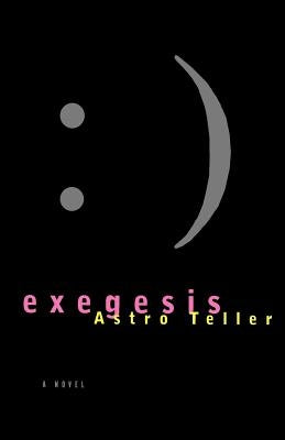 Exegesis by Teller, Astro