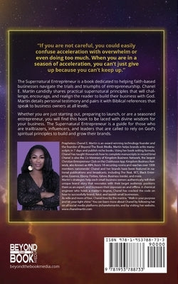 The Supernatural Entrepreneur: 5 Biblical Principles to Build Your Business with God by Martin, Chanel E'Bone