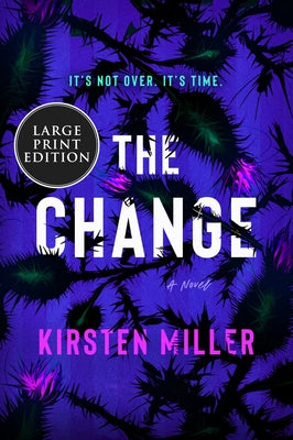 The Change by Miller, Kirsten