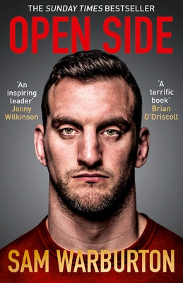 Open Side: The Official Autobiography by Warburton, Sam