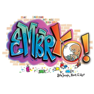 EmbrYO! by Joseph, Bob