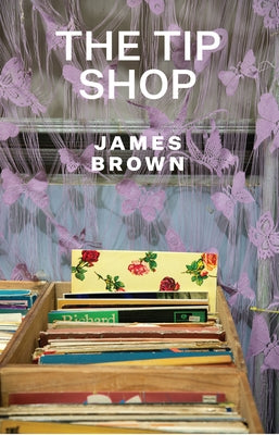 The Tip Shop by Brown, James