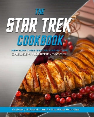 The Star Trek Cookbook by Monroe-Cassel, Chelsea
