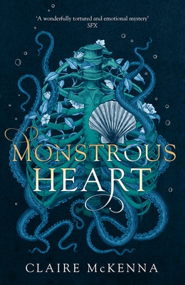 Monstrous Heart (the Deepwater Trilogy, Book 1) by McKenna, Claire