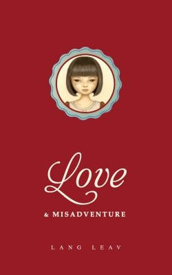 Love & Misadventure, Volume 1 by Leav, Lang