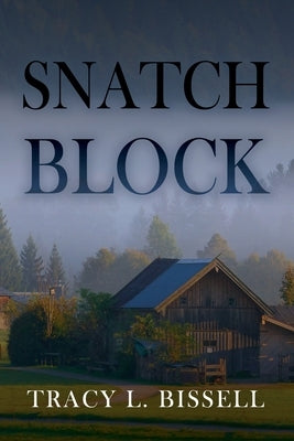 Snatch Block by Bissell, Tracy L.