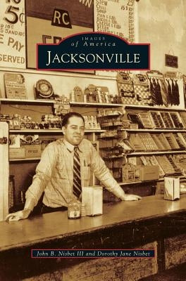 Jacksonville by Nisbet, John B., III
