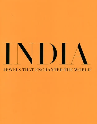 India, Jewels That Enchanted the World: Every Picture Tells a Story by Shcherbina, Ekaterina