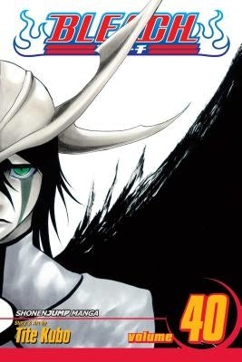 Bleach, Volume 40 by Kubo, Tite