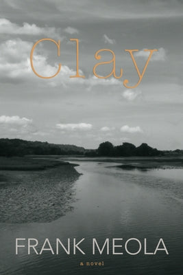 Clay by Meola, Frank