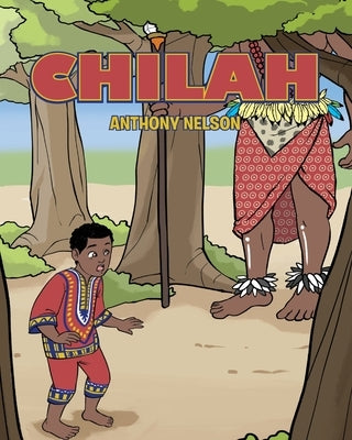 Chilah by Nelson, Anthony