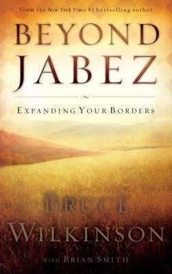 Beyond Jabez - Itpe Version by Wilkinson