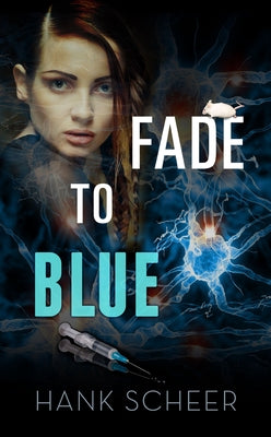 Fade to Blue by Scheer, Hank