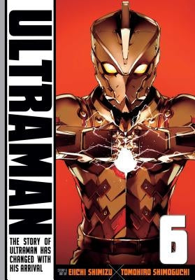 Ultraman, Vol. 6, Volume 6 by Shimoguchi, Tomohiro