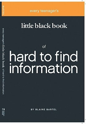 Little Black Book on Hard to Find Information by Bartel, Blaine