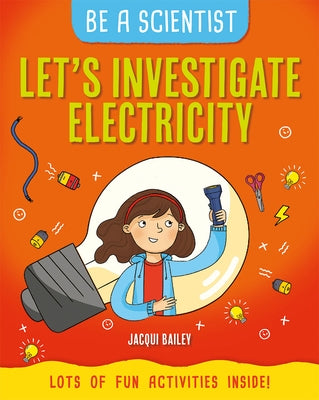 Let's Investigate Electricity by Bailey, Jacqui