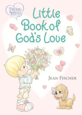 Precious Moments Little Book of God's Love by Precious Moments