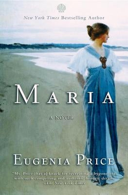 Maria: First Novel in the Florida Trilogy by Price, Eugenia