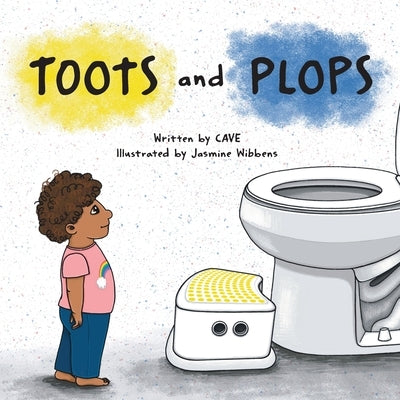 Toots and Plops by Cave