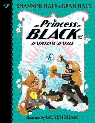 The Princess in Black and the Bathtime Battle by Hale, Shannon