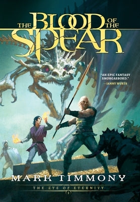 The Blood of the Spear by Timmony, Mark