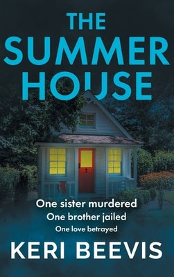 The Summer House by Beevis, Keri