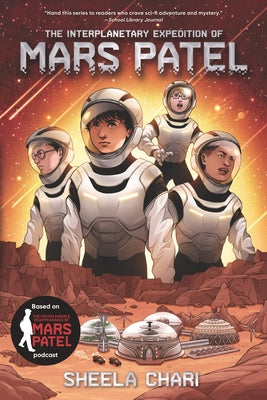 The Interplanetary Expedition of Mars Patel by Chari, Sheela