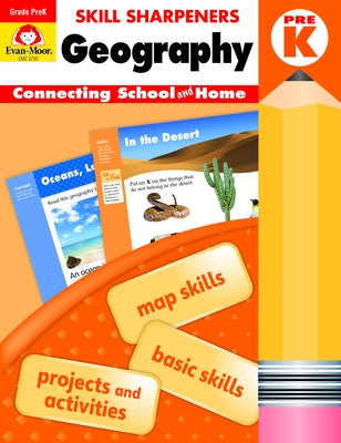 Skill Sharpeners Geography, Grade Prek by Evan-Moor Educational Publishers
