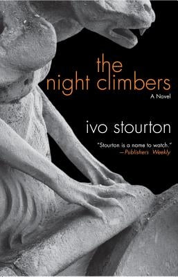 Night Climbers by Stourton, Ivo