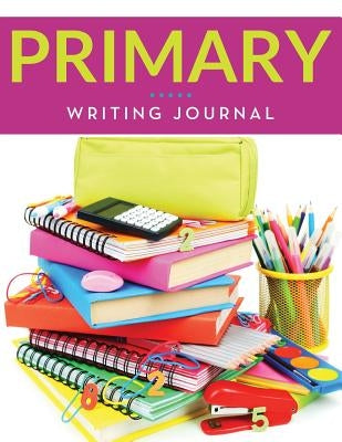 Primary Writing Journal by Speedy Publishing LLC