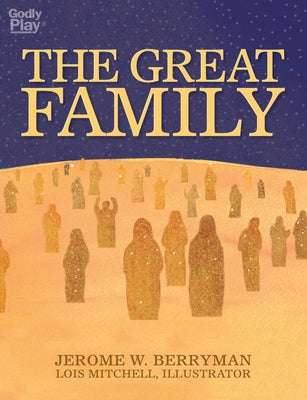 The Great Family by Berryman, Jerome W.