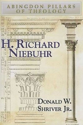 H. Richard Niebuhr by Shriver, Donald
